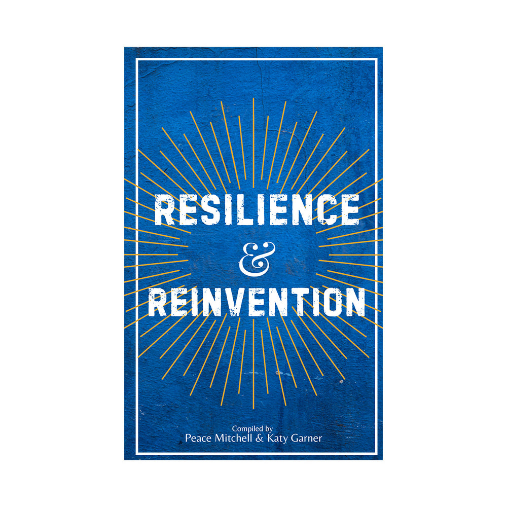Resilience & Reinvention