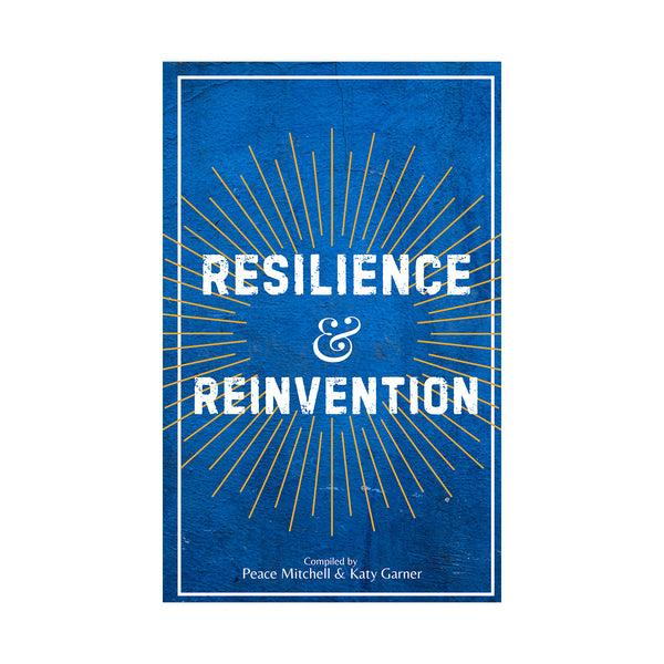 Resilience & Reinvention